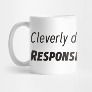 Cleverly disguised Mug